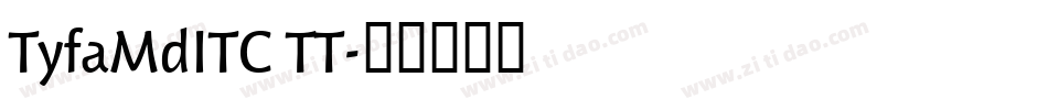 TyfaMdITC TT字体转换